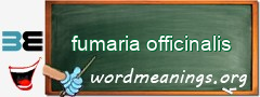 WordMeaning blackboard for fumaria officinalis